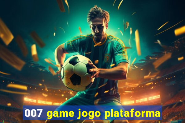 007 game jogo plataforma